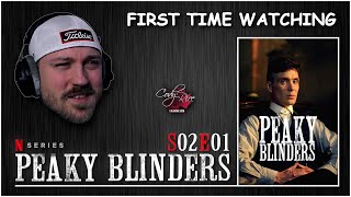 Peaky Blinders 20132022  S02E01  First Time Watching  Reaction amp Review [upl. by Artined174]