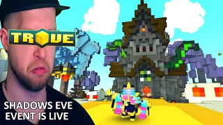 trove shadows eve event is LIVE [upl. by Naes]