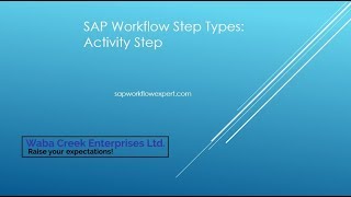 SAP Workflow Activity Step Tutorial [upl. by Oirromed276]