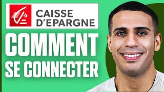 Comment Se Connecter Sur Caisse Depargne  2024 [upl. by Saba197]