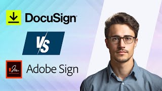 Docusign Vs Adobe Sign Comparison  Guide  2024 [upl. by Fredric]