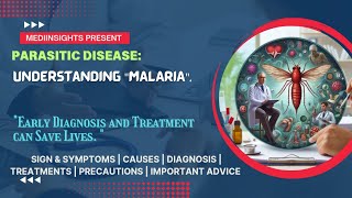 Understanding Malaria Symptoms Causes Diagnosis Treatment amp Prevention  MediInsights [upl. by Sorce]