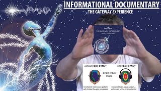 The Gateway Experience by Monroe Institute HemiSync the CIA Process Explained Full Documentary Ep1 [upl. by Leinoto126]