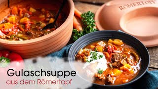 Gulaschsuppe einfach und lecker im Römertopf zubereitet [upl. by Lashonda412]