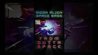 MOON ALIEN  INDUSTRIAL SPACE BASS [upl. by Sidell]