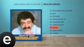 Kadın Müslüm Gürses Official Audio kadın müslümgürses  Esen Müzik [upl. by Suraved]