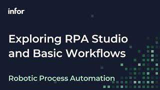 Exploring RPA Studio and Basic Workflows [upl. by Augustine]