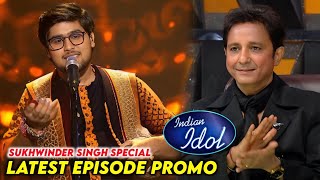 Indian Idol Season 15 Latest Episode Promo Sukhwinder Special  Indian Idol 2024 Today Episode [upl. by Vachel507]