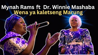 Dr Winnie Mashaba ft Mynah Rams  Wena ya kaletseng Marung [upl. by Craggie227]