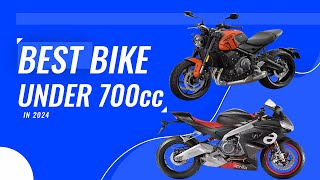 BEST BIKE UNDER 700CC IN INDIA  PraveenMathurr [upl. by Ranee300]