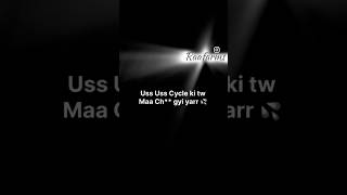 Us cycle ki toh maa … gayi yrr🙂‍↔️🥱 trendingreels trendingshorts viralreels memes [upl. by Leahey]