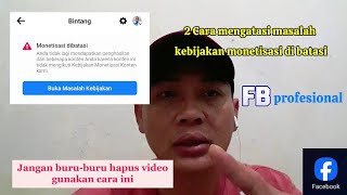 Cara mengatasi MONETISASI DIBATASI di FBpro [upl. by Deerdre420]