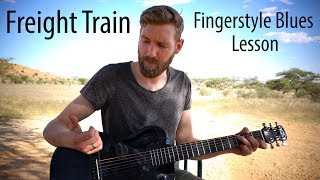 Freight Train Lesson  Classic Fingerstyle Blues Tommy Emmanuel style [upl. by Pollie8]