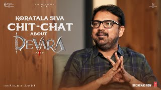 Koratala Siva Chit Chat about Devara  NTR Saif Ali Khan Anirudh  NTR Arts [upl. by Stets]