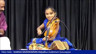 Carnatic violin Play by Ganga Sasidaran [upl. by Sinnylg309]