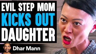 EVIL STEPMOM Kicks Out DAUGHTER She Lives To Regret It  Dhar Mann [upl. by Esydnac]