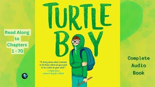 TURTLE BOY 👦 by M Evan Wolkenstein  Complete Audio Book Read Aloud by Mr Nick [upl. by Ielerol]