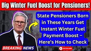 State Pensioners Born in These Years Get Winter Fuel Payment Boost – Here’s What You Need to Know [upl. by Dolley]