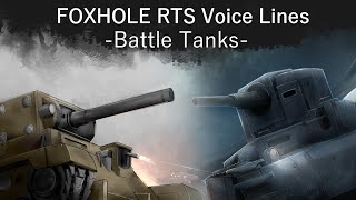 Foxhole RTS Voice LinesBattle Tanks [upl. by Durr]