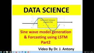 LSTM sine model forecasting Part2 generate model  Practical Data Science on Time Series till PID [upl. by Adiraf]