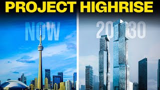 Thrilling Downtown TORONTO SKYLINE is Changing by 2030  New Skyscrapers in Toronto [upl. by Heddy]