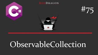 C  ObservableCollection  75 [upl. by Gottwald454]