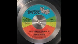 1969  You Shakin Things Up · Robert Parker [upl. by Ecidnarb]