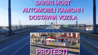 Savski most automobili i kamioni i protesti pre ulaska na most [upl. by Papotto]