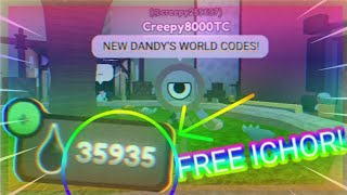 EXPIRED FREE ICHOR CODES IN DANDYS WORLD IS HERE  Dandys world Roblox [upl. by Idou712]