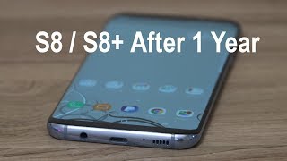 Samsung Galaxy S8 amp S8 After 1 Year Time to say Goodbye [upl. by Yrotciv]