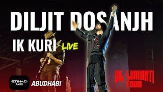 Ik Kuri By Diljit Dosanjh Live at Etihad Park Abu Dhabi  DilLuminati Tour 09 Nov 2024 [upl. by Herta200]