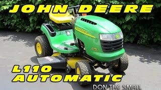 John Deere L110 Automatic Lawn Tractor [upl. by Siari807]