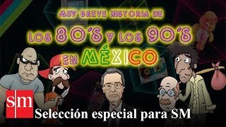 Muy breve historia de los 80s y 90s en México  Bully Magnets  Historia Documental [upl. by Hoisch227]