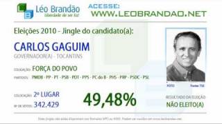 Jingles Eleições 2010  Carlos Gaguim  PMDB  leobrandaonet [upl. by Vaden]