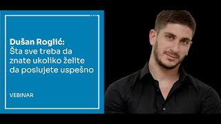 Dušan Roglić Šta treba da znate od početka ukoliko želite da poslujete uspešno [upl. by Mcbride385]