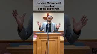 Cut the motivational speeches Preach the WORD jesus jesuschrist gospel church [upl. by Neumann]