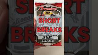 Short Breaks 2024 Bowman gotbaseballcards baseballcards baseballmemorabilia 580 [upl. by Luaped]