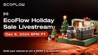 EcoFlow Holiday Sale Livestream [upl. by Odnalref420]