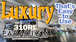 Alliance RV Paradigm 310RL  Luxury Thats EASY to USE  Full Timers Fifth Wheel [upl. by Aynosal]