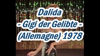 Dalida  Gigi der Gelibte  Allemagne 1978 [upl. by Orlene]