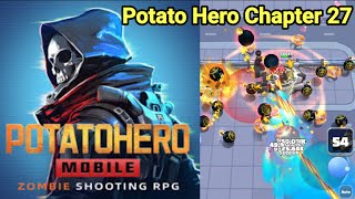 Potato Hero Chapter 27 Gameplay [upl. by Neelcaj75]