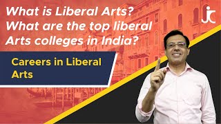 Careers in Liberal Arts  Jobs  Best Courses  Top Colleges in India [upl. by Bergin762]