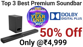 Top 3 Best Premium Soundbar under 7000  Flipkart Year End Sale 2023  Crazy Deal On Soundbar [upl. by Janenna]