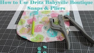 How to Use Dritz Babyville Boutique Snaps amp Pliers [upl. by Rramahs]