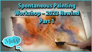 Part 1 Spontaneous Painting How to Start – Strathmore Workshop 2023 [upl. by Derf]