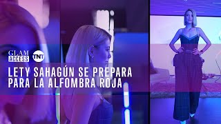 Lety Sahagún se inspira para la Alfombra Roja  Glam Access [upl. by Musser]