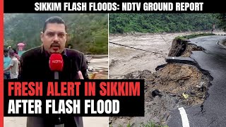 Sikkim Flash Floods 19 Dead 3000 Stranded In Sikkim Fresh Alert Issued [upl. by Avlis433]