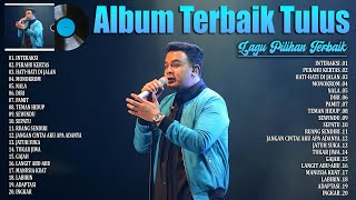 Tulus Full Album Terbaik 2024  Album Lagu Tulus Paling Enak Didengar  Lagu Pop Terbaru 2024 [upl. by Glyn]