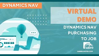 Dynamics NAV Purchasing to Job  Sabre Virtual Demo 9 [upl. by Lady]