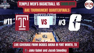 Temple Mens Basketball vs Charlotte  AAC Tournament Quarterfinals [upl. by Lennox187]